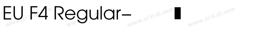 EU F4 Regular字体转换